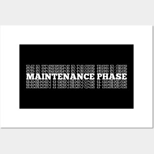 Maintenance Phase Text design Posters and Art